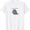 I Require Snacks Raccoon T-Shirt