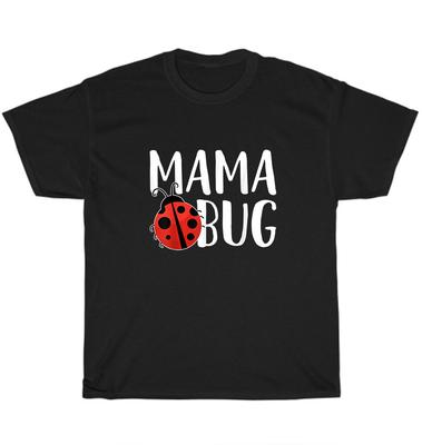 Mama Bug Insect Lover Biology T-Shirt Mom Mother Unisex Funny Tee Gift S-5XL NEW