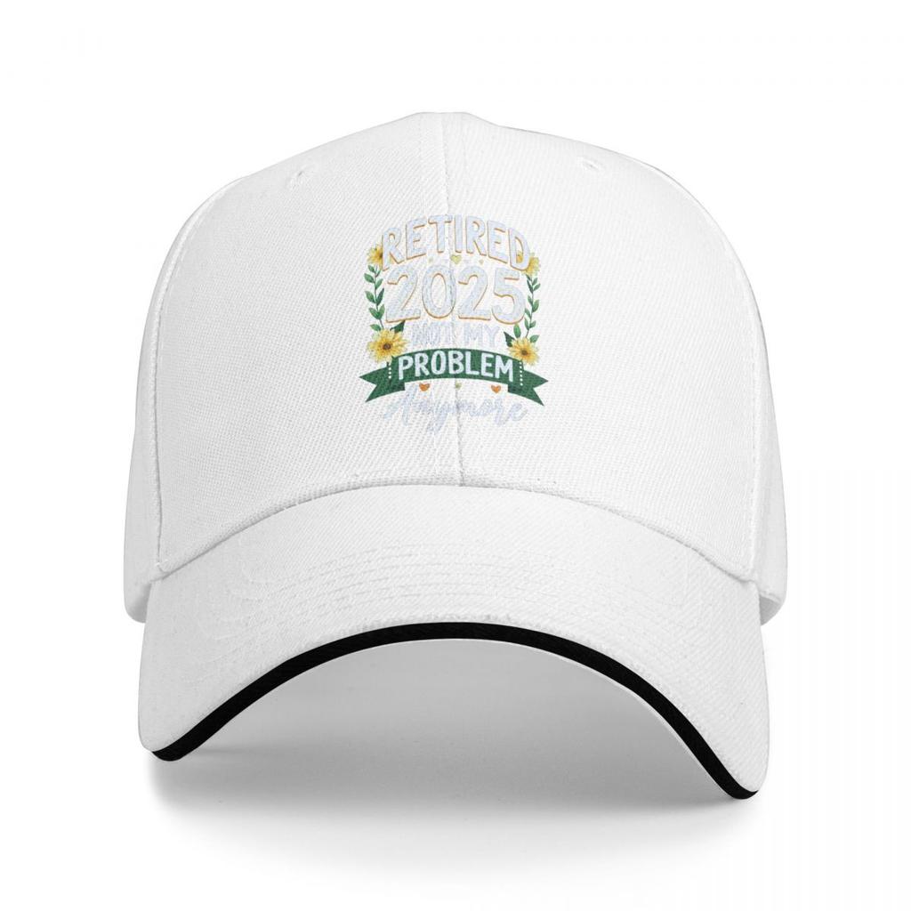 Baseball Caps Retired 2025 Not My Problem Anymore Funny Casquette Female Male Casual Spring Hats