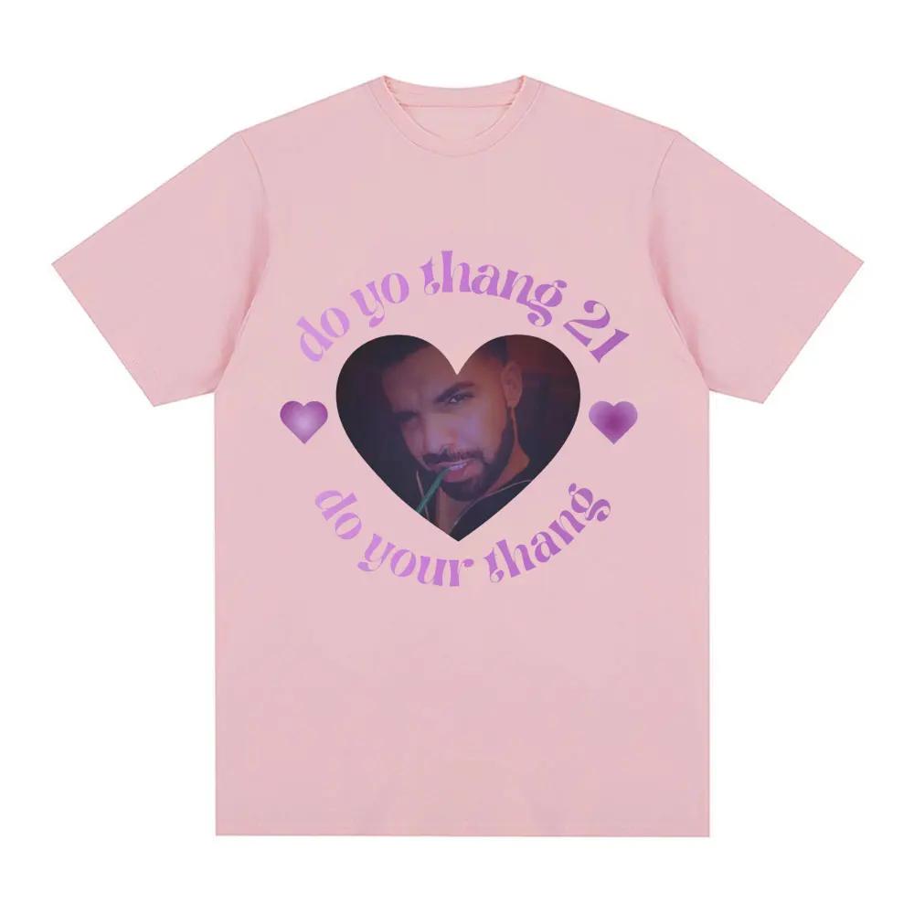 Rapper Drake T Shirt Do Yo Thang 21 Do Yo Thang Funny Meme T Shirt Men's Hip Hop Vintage Short Sleeve Tee Shirt Oversized