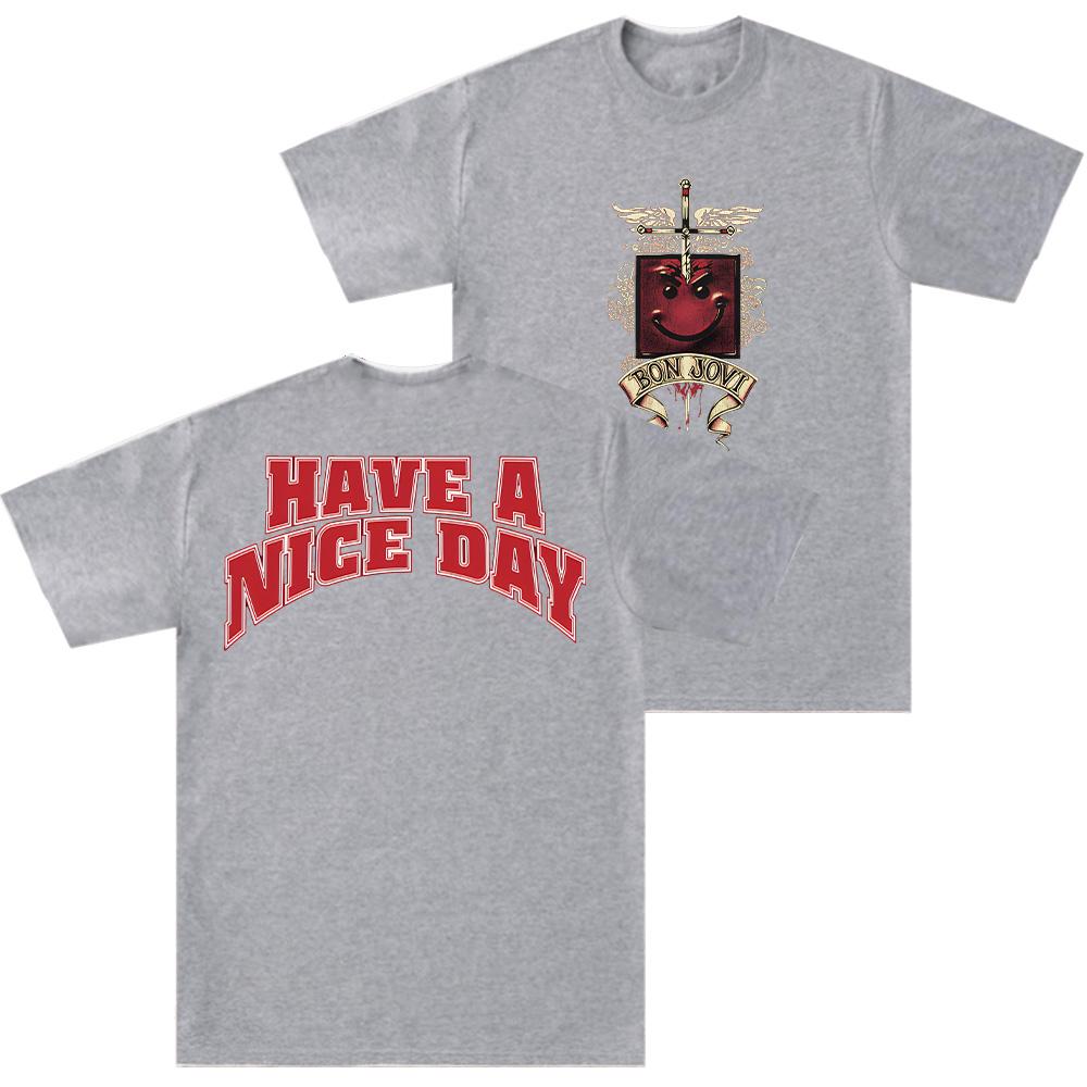 Bon Jovi Have A Nice Day T-shirt Bomull Bekväm T-shirt Tee Rockband Merch Streetwear Unisex T-shirts Kläder