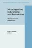 Bok Metacognition In Learning and Instruction : Theory, Research and Practice : 19