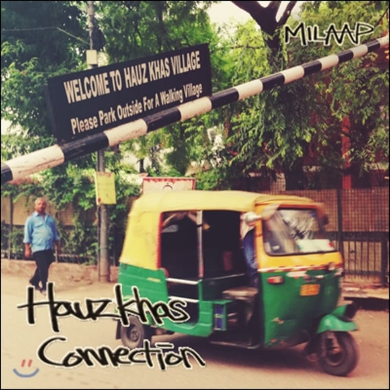 

Hauz Khas Connection - MILAAP