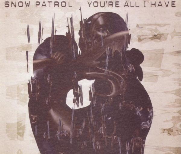 

CD SNOW PATROL Youre All I Have 9853867 Polydor 2006 UK Rock Used
