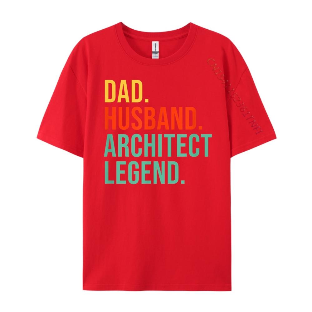 Funny Architect Dad Husband Legend Architecture Father Day Cream T Shirt Camisetas De Hombre Easter Sunday S
