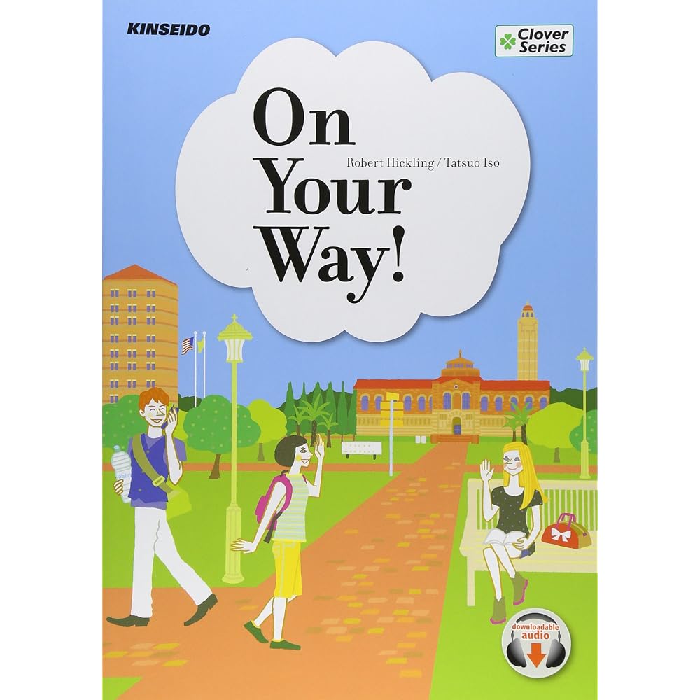 On Your Way! : Learn the basics of college English through cross-cultural experiences (Clover Ser...