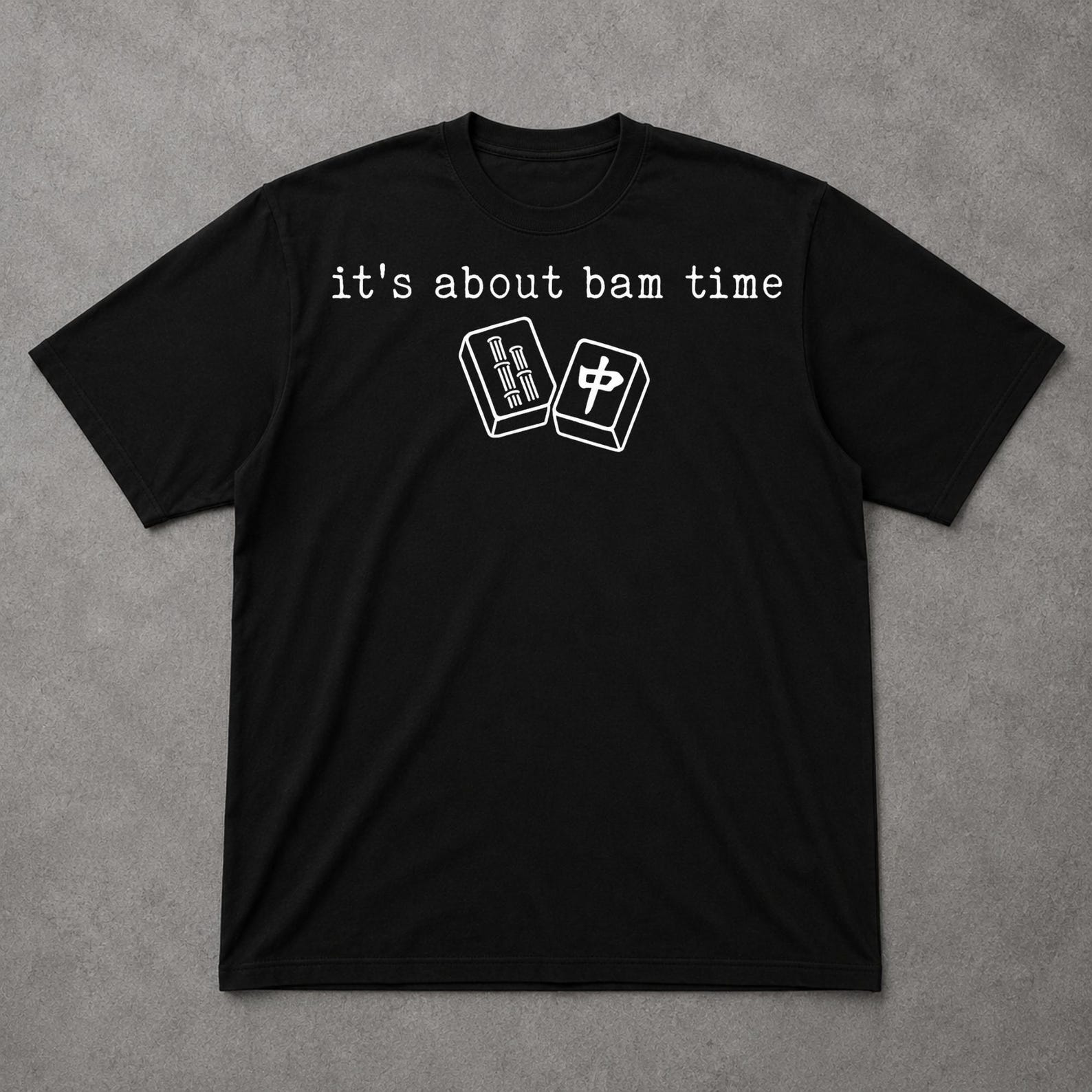 Its About Bam Time Mahjong Tee, Funny Retro Mahjong Shirt, Game Night Graphic T Shirt 3XL