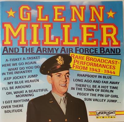 CD GLENN MILLER & THE ARMY AIR FORCE B - Glenn Miller And The Army Air Force 15712 LaserLight Digi 1990 Germany Jazz Used