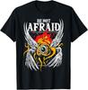 Do Not Be Afraid Realistic Angel T-Shirt Size S-4xl