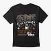 Coffee Is Always Good Idea T-Shirt Made In the USA Size S To 5XL
