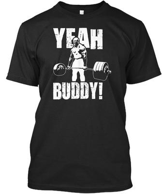Yeah Buddy Ronnie Coleman Standard Unisex T-Shirt