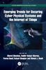 Libro Emerging Trends for Securing Cyber Physical Systems and the Internet of Things