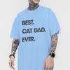 Best Cat Dad Ever Letter Print T Shirts Classic Retro Animal Lover Gifts Tees Male Short Sleeve Cotton Tees Fun Homme Camiseta