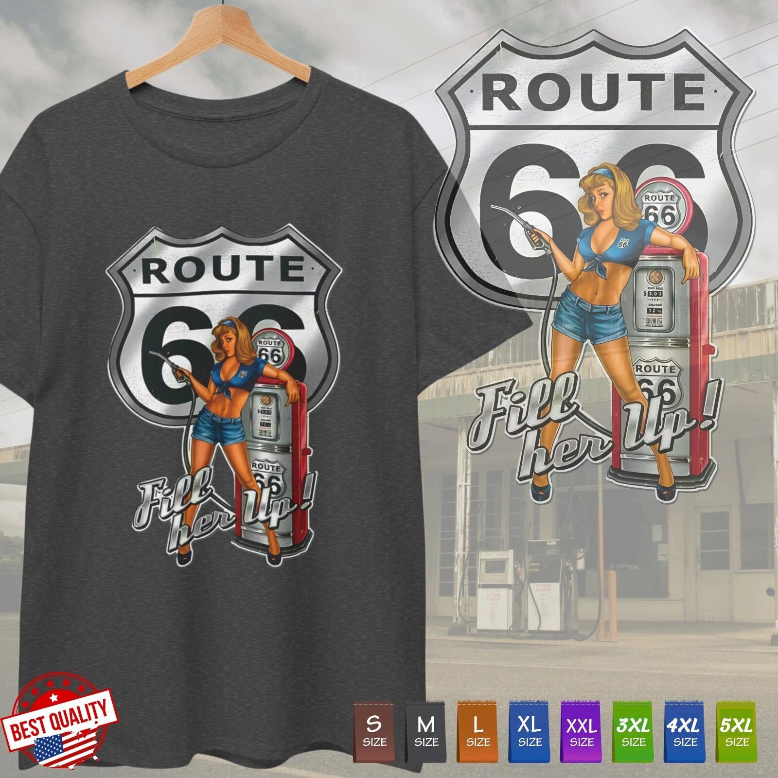 

Fill Her Up Old School T Shirt Motor Route 66 Retro Clothing Vintage Classic Tee 3XL
