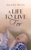 The A Life To Live For by Autumn Marie - Paperback Book