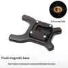 Flash Mounting Base Strong Magnetic Quick Release Adapter For IT32 Flash Light Lightweight Travel Street Photography