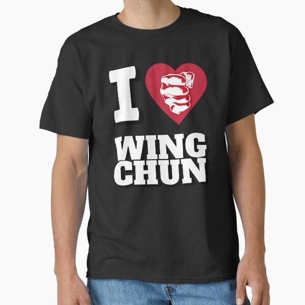 

I Love Wing Chun Kung Fu Classic T-Shirt T-Shirt Made in US/AUS Size S-2XL Unisex T-Shirt S