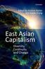 The East Asian Capitalism : Diversity, Continuity, and Change Book