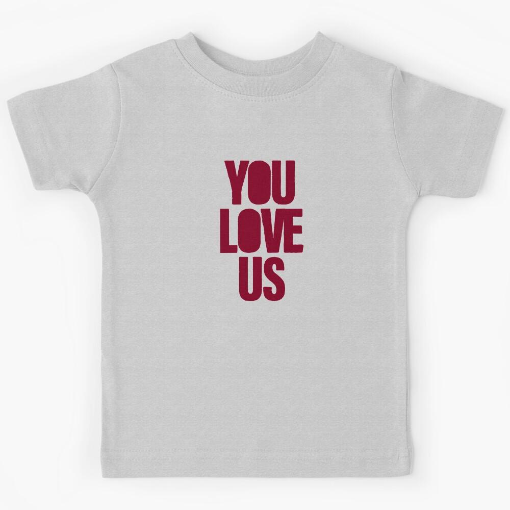 You Love Us, burgundy Kids T-Shirt 140