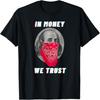 Gangsta In Money We Trust Dollar Rap Hustle HipHop Gangster T-Shirt
