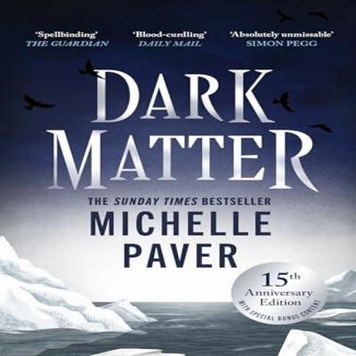 Dark Matter door Michelle Paver Paperback Boek 9781398724112