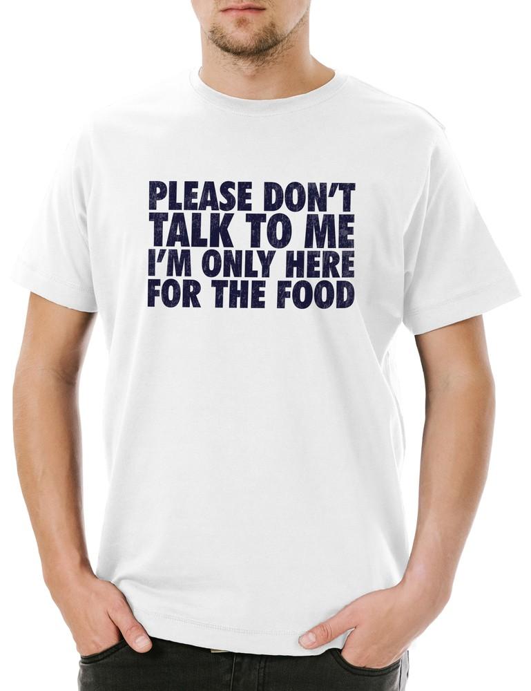 

Only For The Food Mens T-Shirt Party Fun Birthday Celebration Nerd Geek L