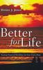 The Better for Life Book