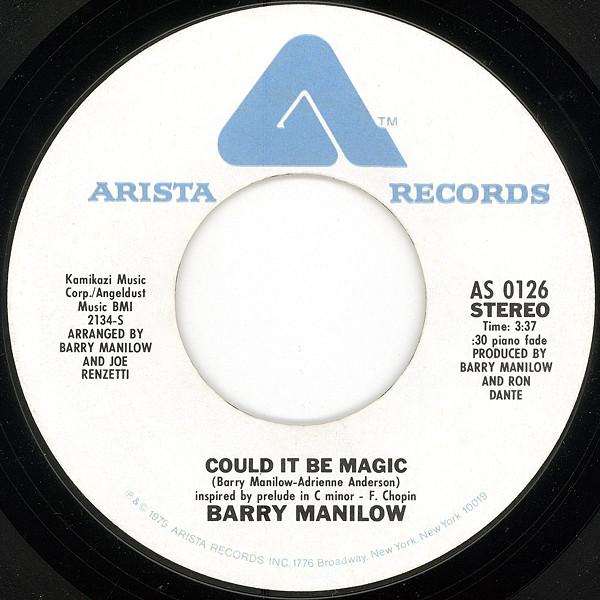

7inch Record BARRY MANILOW - Could It Be Magic AS0126 Arista 1975 US Pop Used