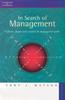 The In Search of Management (Revised Edition) : Culture, Chaos and Control In Managerial Work Book
