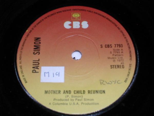 

7inch Record PAUL SIMON - Mother And Child Reunion SCBS7793 CBS 1972 UK Rock Used