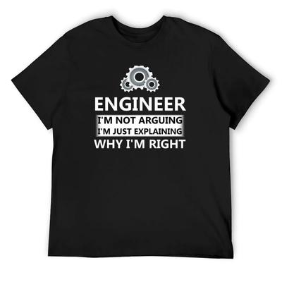 Engineer I'm Not Arguing Funny Engineering T-Shirt