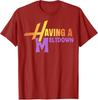 T-shirt 'Having A Meltdown' Blague Rétro Lettres Y2k Imprimées Citation T-shirt Cadeau Original Manches Courtes Vêtements Streetwear