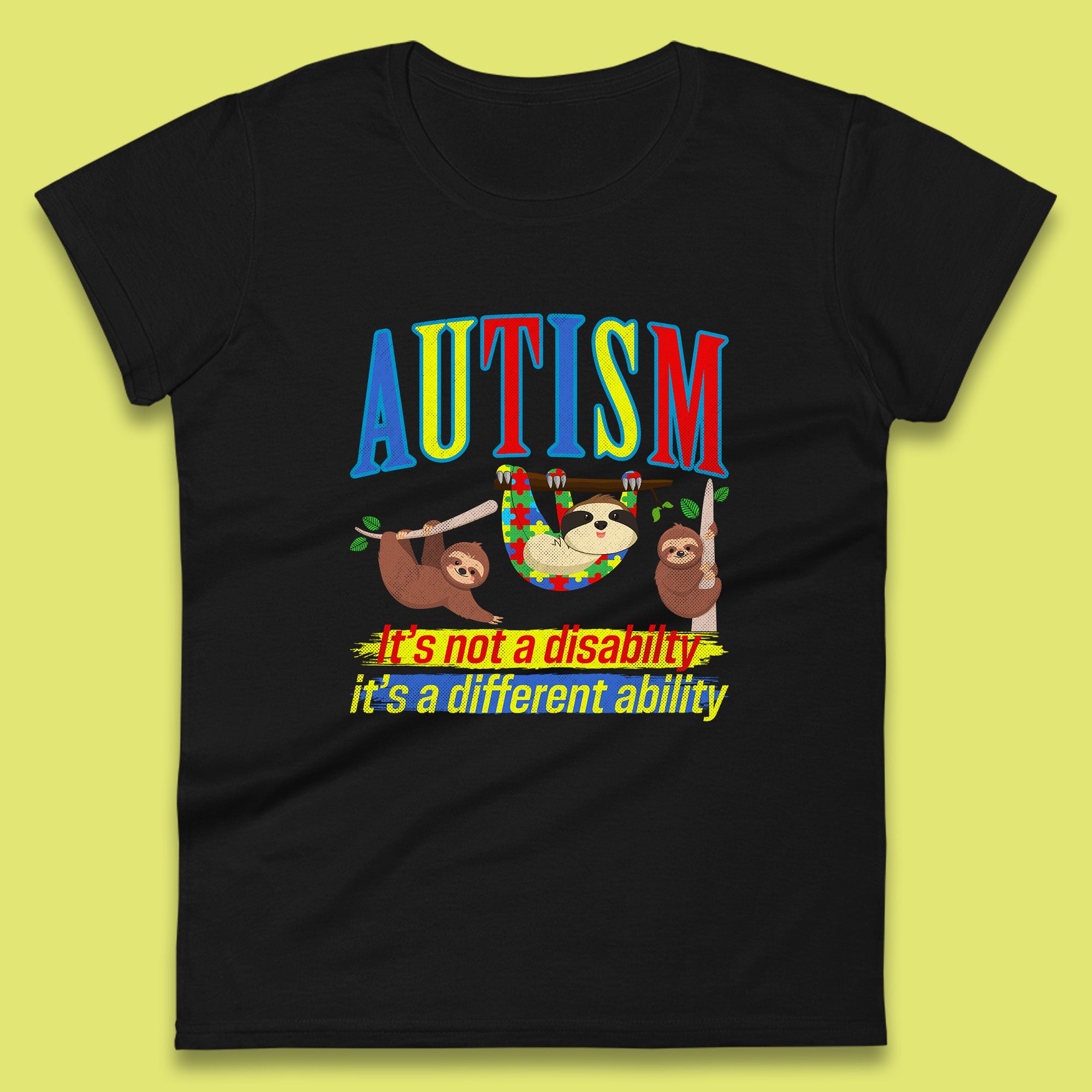 Autism Sloth It s Not A Disability It s A Different Ability Autism Awareness Autism Support Autism Warrior Womens Tee T Shirt Mens Tops Unisex Top S
