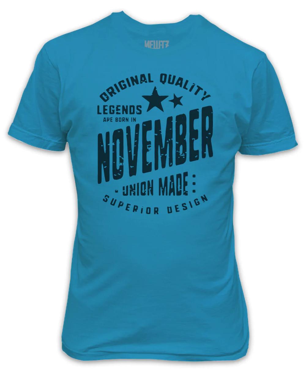 Legends are born in November T-Shirt Birthday Present Gift Superior Quality XL