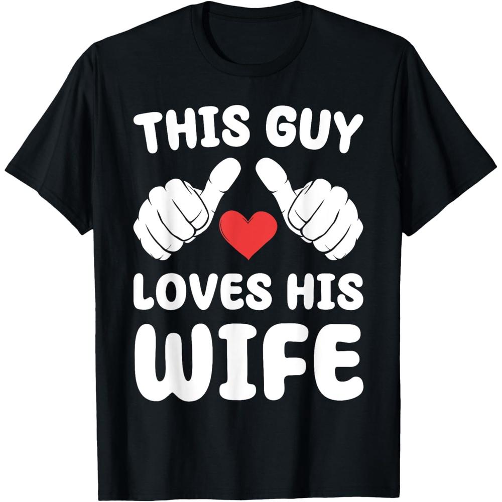 This Guy Loves His Wife For Husband Valentine s Day T-Shirt L чёрный