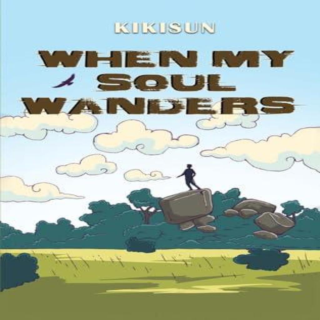 When My Soul Wanders by KIKISUN . Paperback Book 9781035860623
