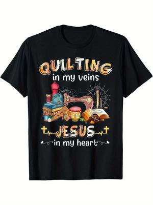 Quilting In My Veins Jesus In My Heart Graphic T-Shirt Christian Faith Cotton Tee Casual Daily Wear
