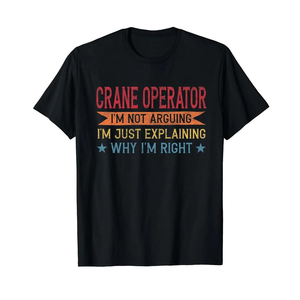 Funny Saying Crane Operator T Shirt Vintage Top For Everyday Wear Casual Stylish Slightly Comfortable Breathable Fashion