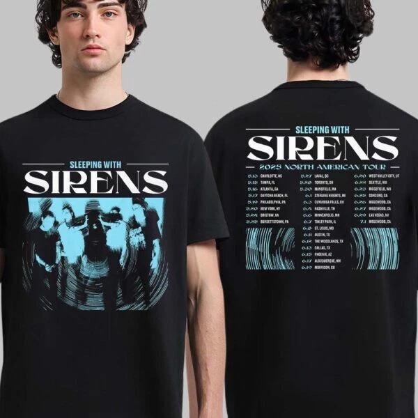 

Sleeping with Sirens 2026 North American Tour with Tour Dates Two Sided T-shirt High-end Luxury Is for Both Men and Women Top 4XL