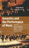 Buch Acoustics and the Performance of Music : Manual for Acousticians, Audio Engineers, Musicians, Architects and Musical Instrument Makers