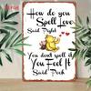 2D Flat, 2D Flat Effect Piece Winnie and Pijam Classic Dialogue: You Don't Spell Love, Feel It 8x12 Inches, Iron Hanging Wall Su