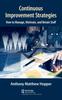 The Continuous Improvement Strategies : How To Manage, Motivate, and Retain Staff Book