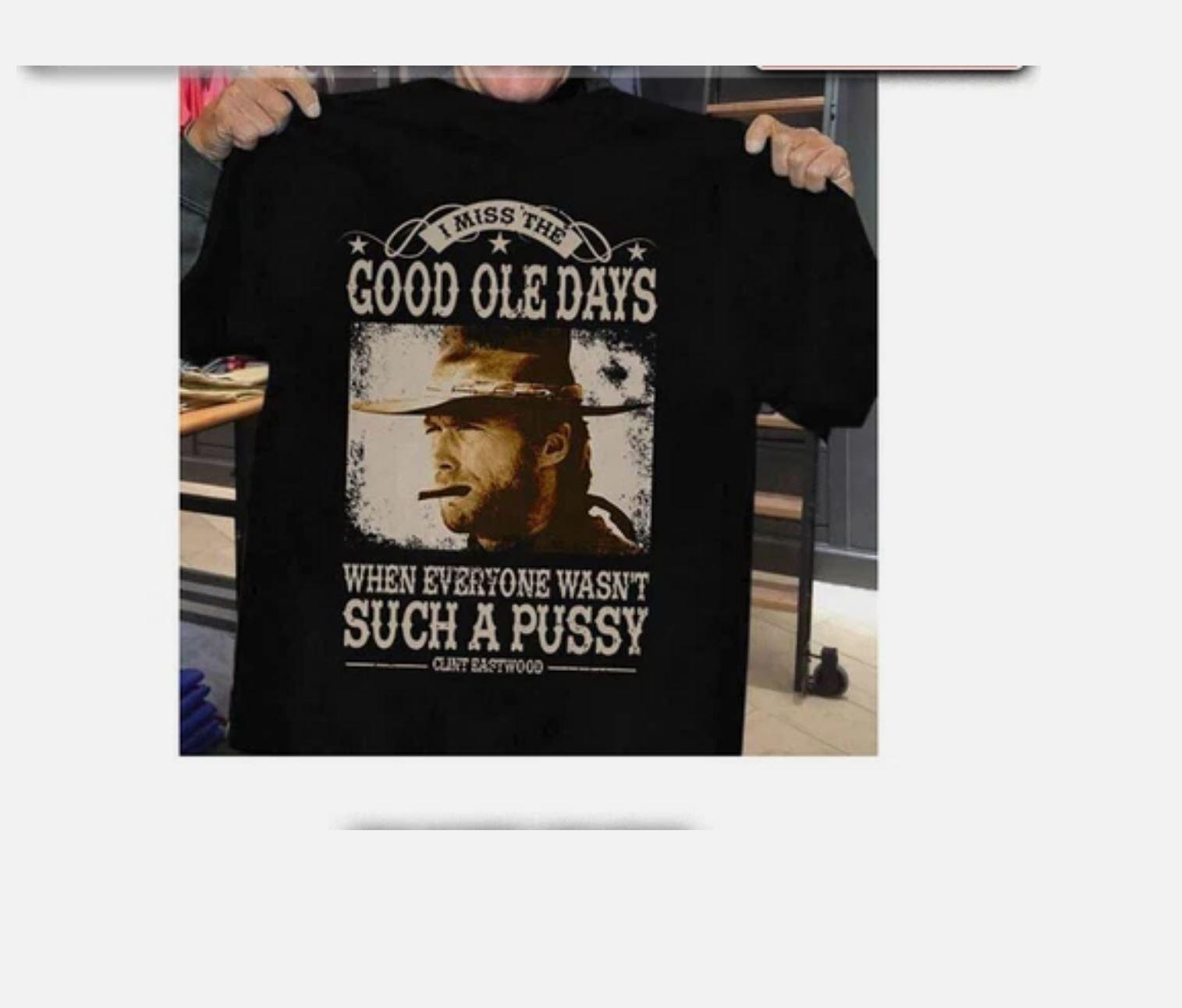 I Miss The Good Ole Days Clint Eastwood Shirt Classic Black Unisex XL