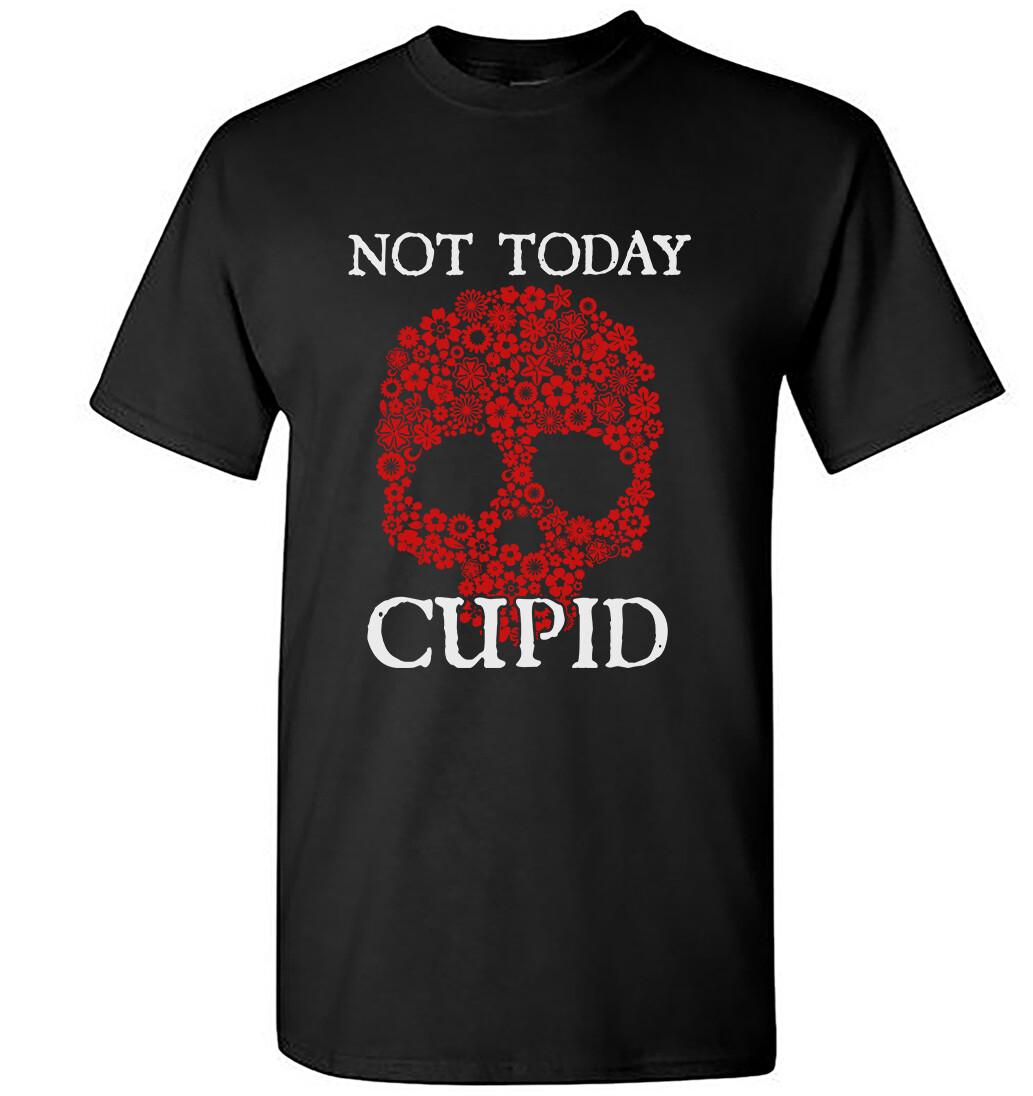 Not Today Cupid Anti Valentine Gift Single Lover Unisex Black T-Shirt Size S-5XL S