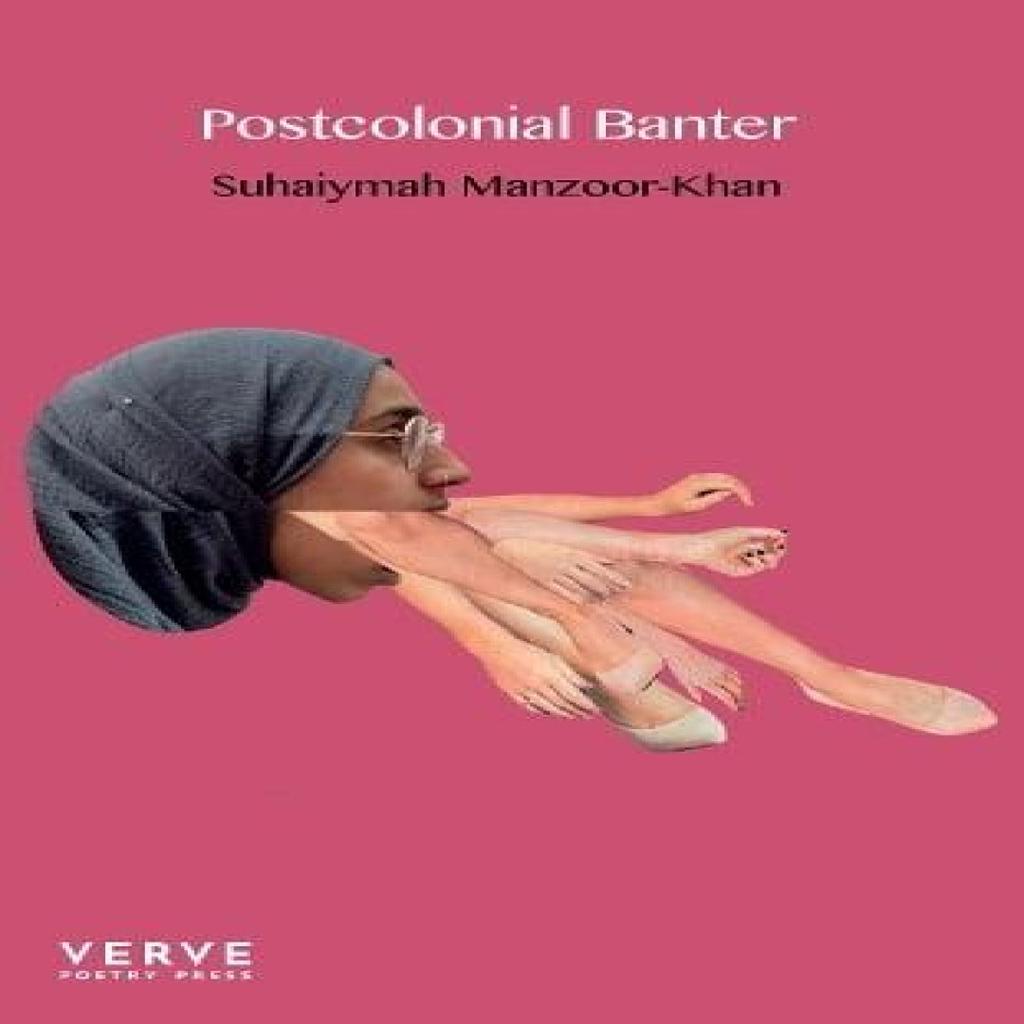 Postcolonial Banter by Suhaiymah ManzoorKhan Paperback Book 9781912565245