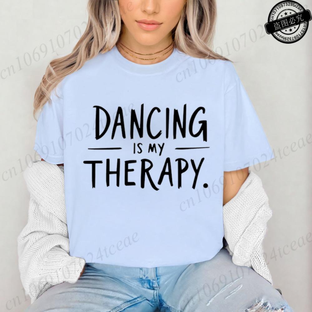 Fashion T Shirt Women Dancing Is My Therapy Print T-Shirts Short Sleeve Round Neck Women's Casual Summer Breathable T-shirt Tops