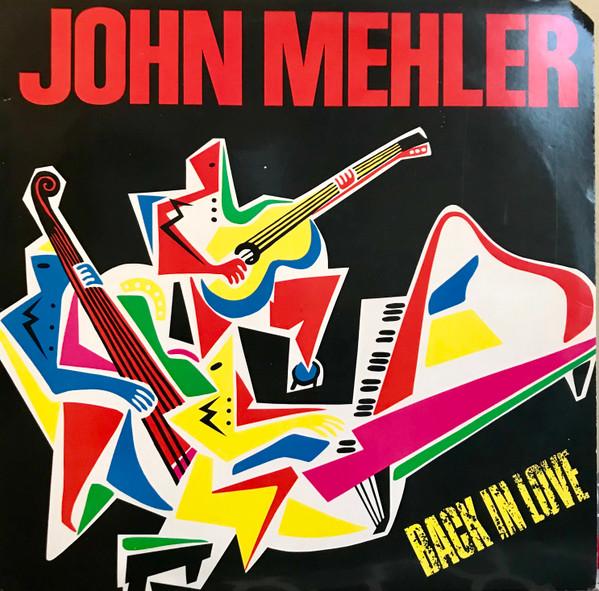 

LP Record JOHN MEHLER - Back In Love SPCN75034 Exile Records 1987 US Rock Used