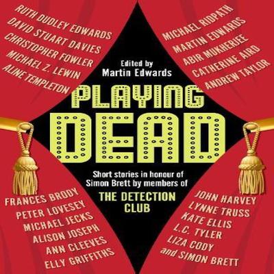 Playing Dead by Martin Edwards Hardback Book 9781448312962