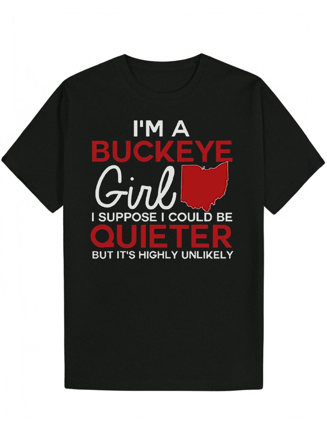 

I m a Buckeye Girl Graphic T-shirt - Black with Red & White Text S
