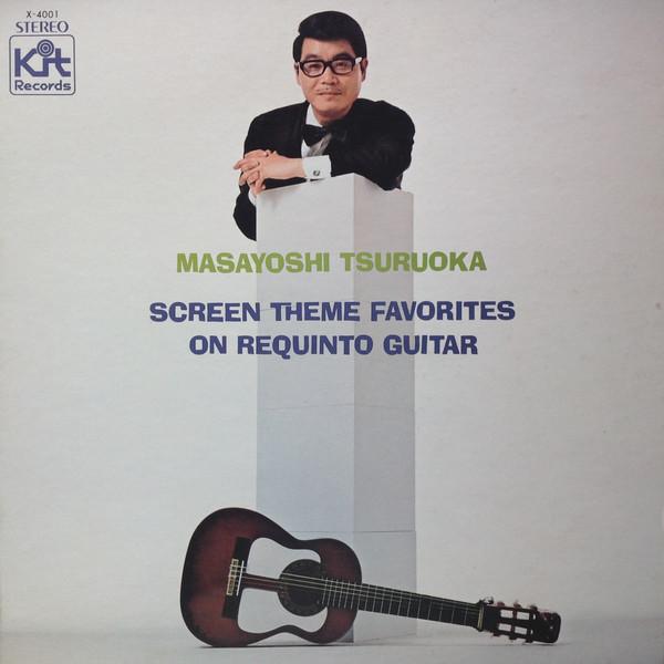 

LP Record MASAYOSHI TSURUOKA - Screen Theme Favorites On Requinto X4001 KIT 1971 Japan Jazz Used